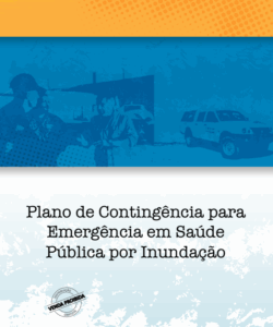 Plano de Contingência para Emergência em Saúde Pública por Inundação